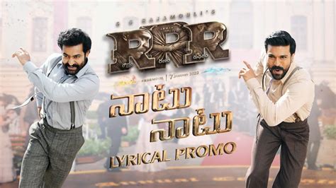 Naatu Naatu Song Promo from RRR: Highly energetic - TeluguBulletin.com