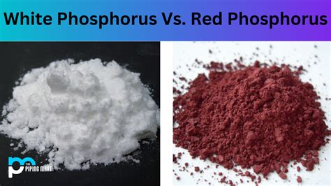 Difference Between White Phosphorus and Red Phosphorus
