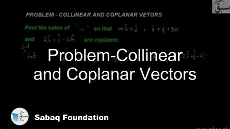 Problem-Collinear and Coplanar Vectors, Math Lecture | Sabaq.pk - YouTube