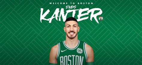 Celtics Sign Enes Kanter | NBA.com