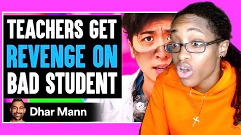 Teachers GET REVENGE On BAD STUDENT, What Happens Next Is Shocking - Dhar Mann Reaction - YouTube