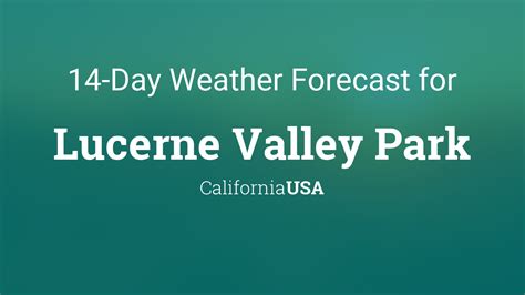 Lucerne Valley Park, California, USA 14 day weather forecast