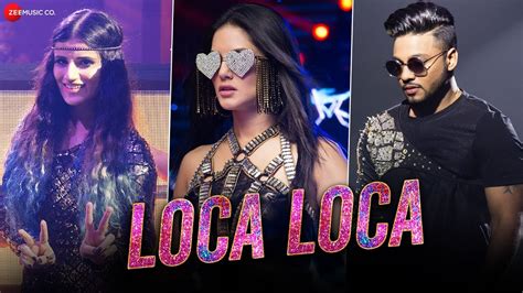 LOCA LOCA Lyrics - Raftaar & Shivi Feat. Sunny Leone | Ariff Khan