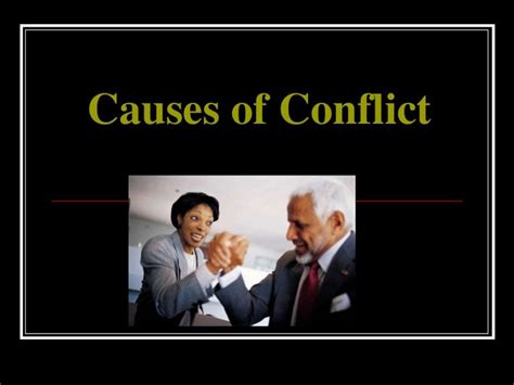 Causes of conflict