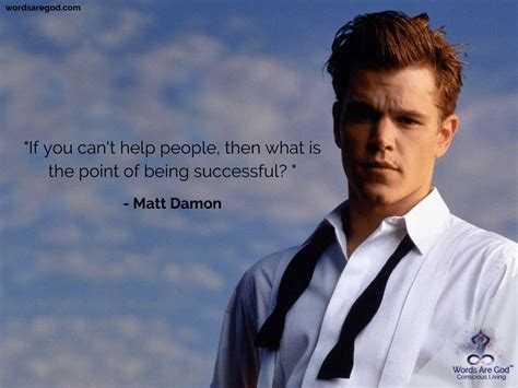 Quotes - Top 100+ Motivational Quotes By Matt Damon | Words Are God