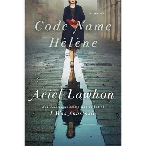 Code Name Hélène: A Novel | A Mighty Girl