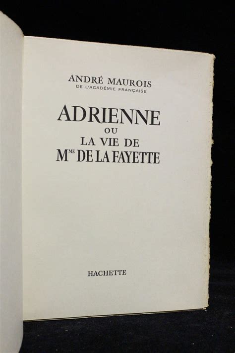 Adrienne ou la vie de Madame de La Fayette by MAUROIS André: couverture ...