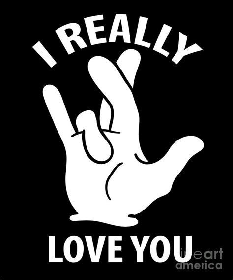 Funny ASL print I Really love you American Sign Language Digital Art by ...