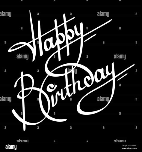 Happy birthday Black and White Stock Photos & Images - Alamy