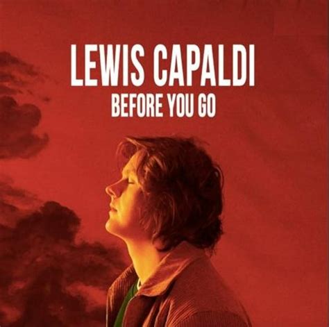 Lewis Capaldi: Before You Go (Music Video 2020) - IMDb