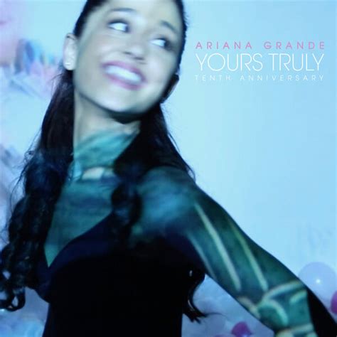 Ariana Grande – Yours Truly (Tenth Anniversary Edition) (2023) – flac.xyz