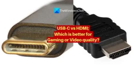 USB-C vs HDMI; Which is better for Gaming or Video quality?