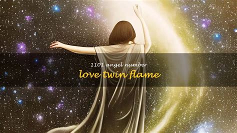 Uncovering The Meaning Of 1101 Angel Number Love And Twin Flame Connections | ShunSpirit