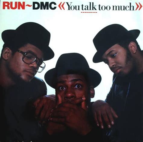 Run–DMC – You Talk Too Much Lyrics | Genius Lyrics