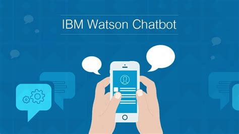 IBM Watson Chatbot | Artificial Intelligence | Blog