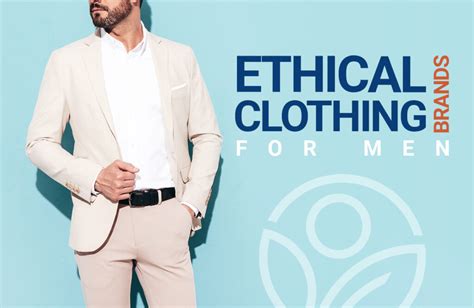 8 Awesome Ethical and Sustainable Clothing Brands for Men to Choose ...