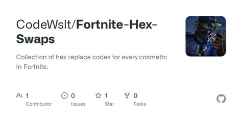 GitHub - CodeWslt/Fortnite-Hex-Swaps: Collection of hex replace codes ...