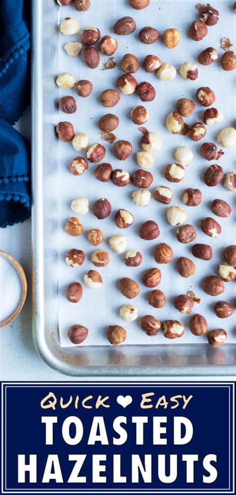 How to Roast Hazelnuts (So Easy!) - Evolving Table