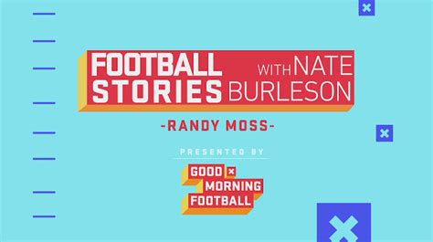 Good Morning Football: Nate Burleson Stories: Randy Moss - The Shorty Awards