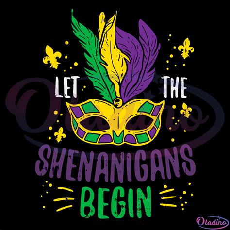 Let The Shenanigans Begin Svg Digital File, Mardi Gras Carnival Svg ...