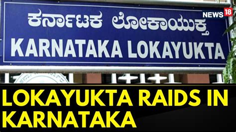 Lokayukta Conducts Raids At Residences And Farm Houses Of Several ...