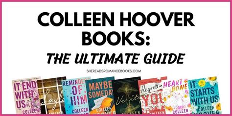 Colleen Hoover: The Complete Guide – She Reads Romance Books