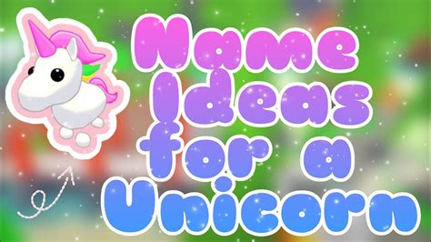 **NO CREDIT** Name Ideas for your pet Unicorn! | ROBLOX Adopt Me - YouTube