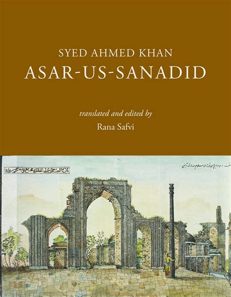 Asar-Us-Sanadid by Syed Ahmad Khan | Goodreads