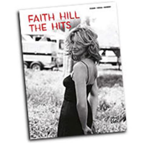 Faith Hill at Singers.com - Songbooks, sheet music and Choral arrangements