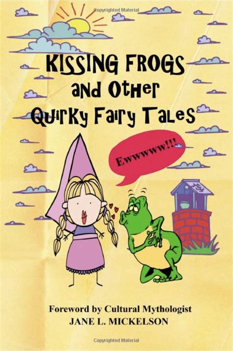 Kissing Frogs and Other Quirky FairyTales - Knox Box of Miscellany