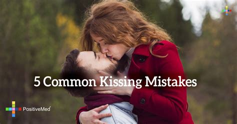 5 Common Kissing Mistakes