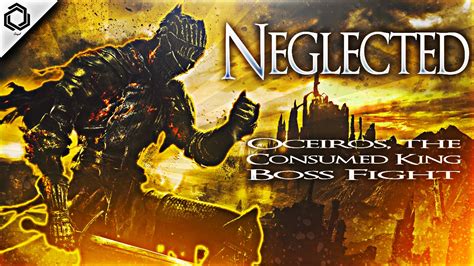 Neglected! - Dark Souls 3 (Oceiros, the Consumed King Boss Fight) - YouTube