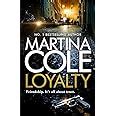 Loyalty: Amazon.co.uk: Cole, Martina: 9781472249456: Books