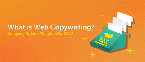 Complete Guide and Template For Web Copywriting