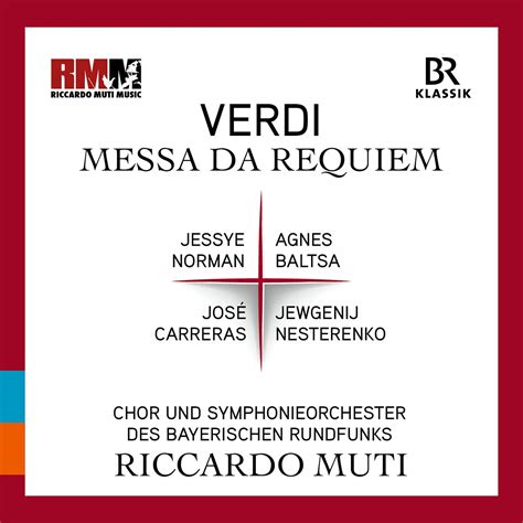 Verdi Requiem: Muti, Jessye Norman, Carreras ...