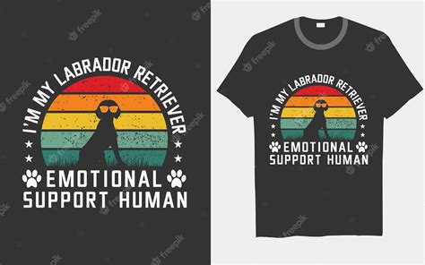 Premium Vector | I’m my labrador retriever emotional support human dog trendy retro vector t ...