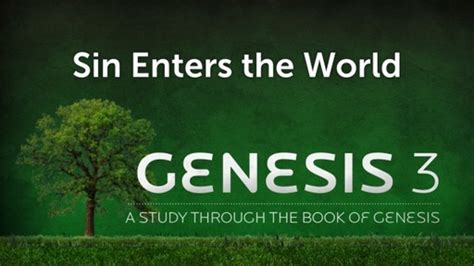 Wednesday Service-August 17 - Genesis 3 - Sin Enters The world - Logos ...