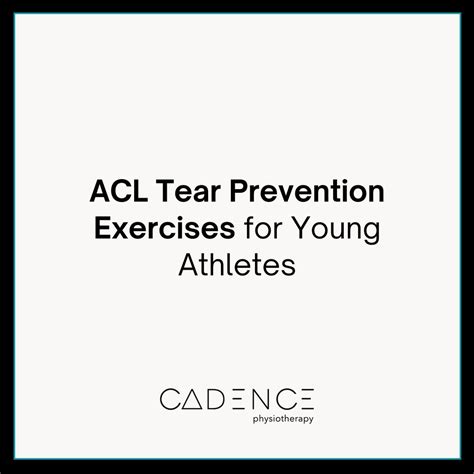 ACL Tear Prevention Exercises for Young Athletes — www.cadencephysiotherapy.com