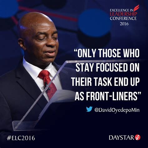 Pastor Felix Inspires: QUOTES FROM Bishop David Oyedepo EXCELLENCE LEADERSHIP CONFERENCE DAYSTAR