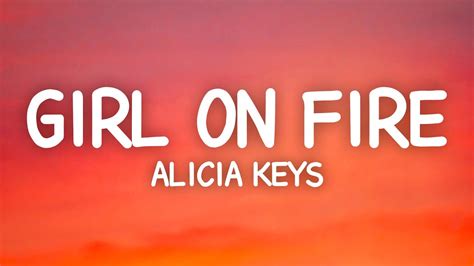 Alicia Keys - Girl on Fire (Lyrics) - YouTube