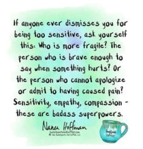 Right on! | Sensitive quotes, Inspirational quotes, Vulnerability quotes