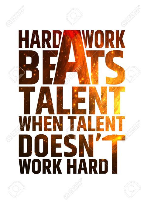 Image result for hard work beats talent when talent refuses to work hard quote | Hard work beats ...