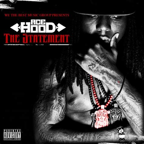 Ace Hood - The Statement Lyrics and Tracklist | Genius