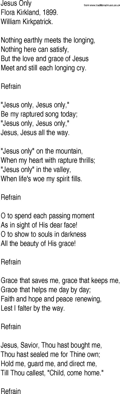 Hymn and Gospel Song Lyrics for Jesus Only by Flora Kirkland