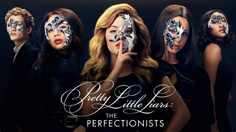 Pretty Little Liars: The Perfectionists, Season 1 wiki, synopsis, reviews - Movies Rankings!