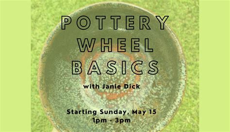 Pottery Wheel Basics - May — STAA