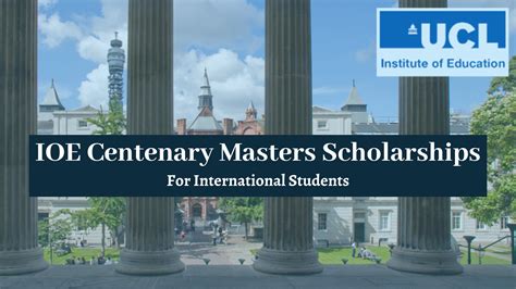 IOE Centenary Scholarships for Masters Students in UK, 2023