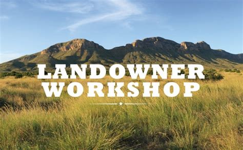 Landowner Workshop: "Saving Working Lands: Preparing Landowners for ...