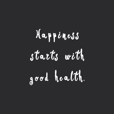 Happiness Starts With Good Health | Fitness And Training Inspiration