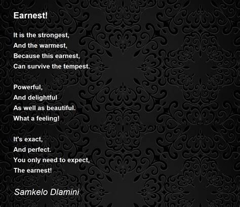 Earnest! Poem by Samkelo Dlamini - Poem Hunter